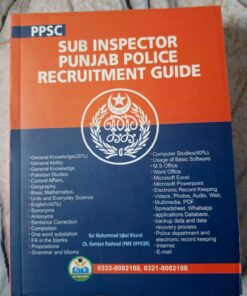 SUB INSPECTOR PUNJAB POLICE RECRUITMENT GUIDE RAI MUHAMMAD IQBAL KHARAL CH.RAMZAN  RASHEED (PMS OFFICER)