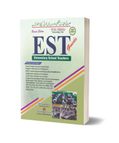 EST GUIDE  ELEMENT SCHOOL TEACHERS  Mcqs /Objective  Screening Test  BY Sohail bhatti