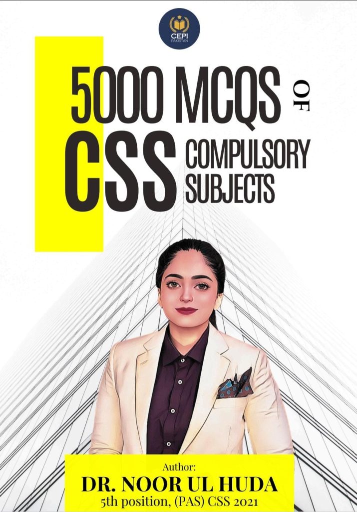 500 Mcqs Of CSS Compulsory Subjects Dr. NOOR UL HUDA