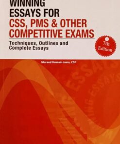 Winning Essays For CSS,PMS,& Other Competitive Exams 7 Edition By Mureed Hussain Jasra