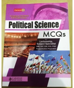 Political Science Mcqs For Lectureship Subject Specialist CSS,PCS, FPSC,GAT GER