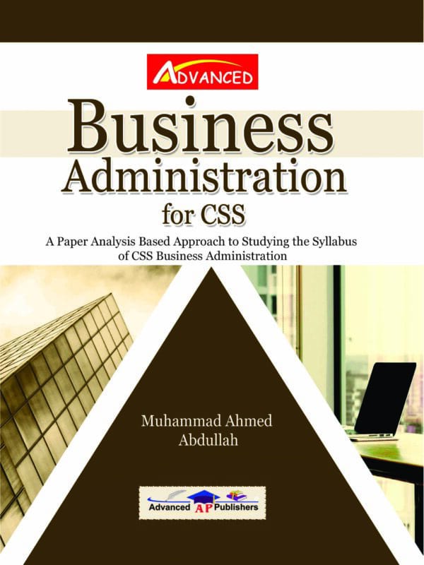 Business Administration FOR CSS By Muhammad Ahmed