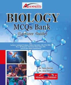 Biology Mcqs Bank lecturer Guide FOR Subject Specialist, CSS, PCS,PMS, NTS Iqra Imtiaz