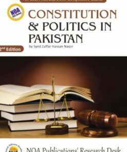 Constitution & Politics IN Pakistan & FOR CSS/ PMS & Other Competitive Exams BY Syed Zaffar Hassan