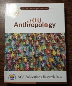 Anthropology for CSS/PMS & Other Competitive Exams NOA