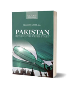 Pakistan Beyond The Crisis state By Maleeha Lodhi