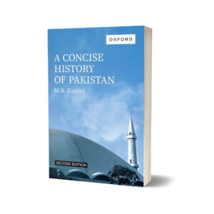 A Concise History Of Pakistan Second Edition By .M.R KAZIMI