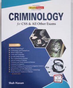 Criminology For CSS& all Other Exams By Shah Hassan
