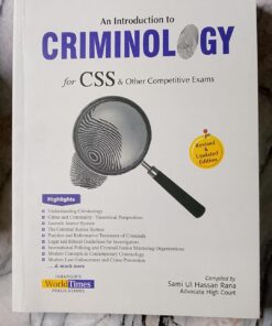 An Introduction Criminology For CSS & Other Competitive Exams by Sami Ul Hassan Rana