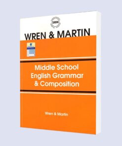 Middle School English Grammar & Composition by Wren & Martin