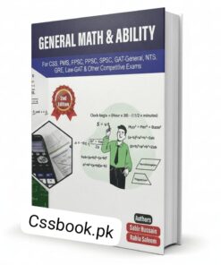 General Math & Ability for CSS, PMS, PCS , PPSC & All other Competitive Exams by Sabir Hussain Rabia saleem
