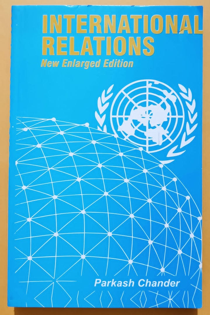 International Relations New Enlarged Edition by Parkash Chander