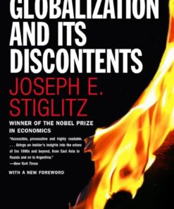 Globalization & Its Discontents by Joseph .E Stiglitz