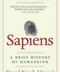Sapiens A Brife History of Humankind by Yuval Noah Harari