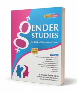 Gender studies for CSS & All other Relevant Exams by M. Nawaz khalid Aarbi