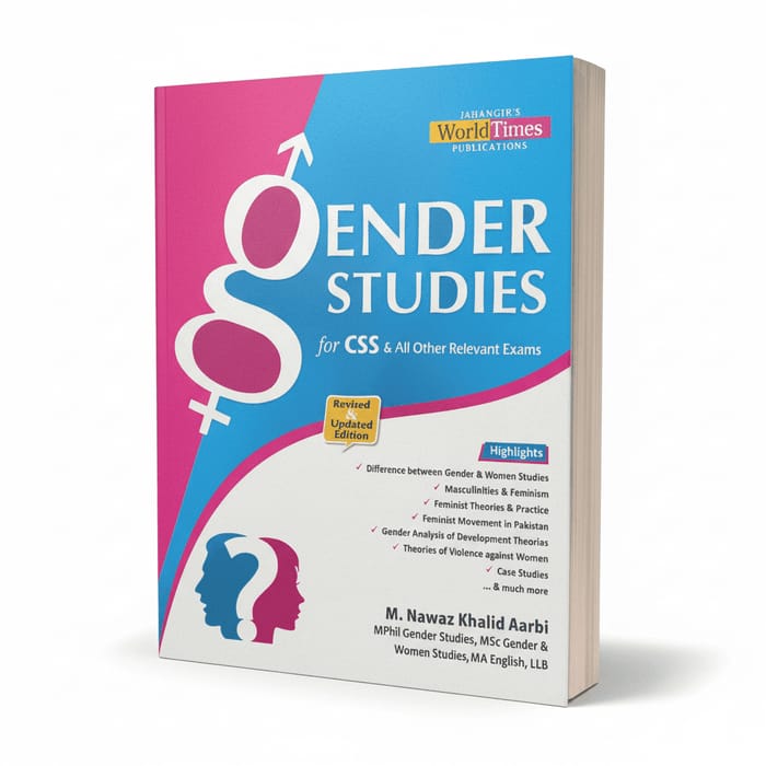 Gender studies for CSS & All other Relevant Exams by M. Nawaz khalid Aarbi