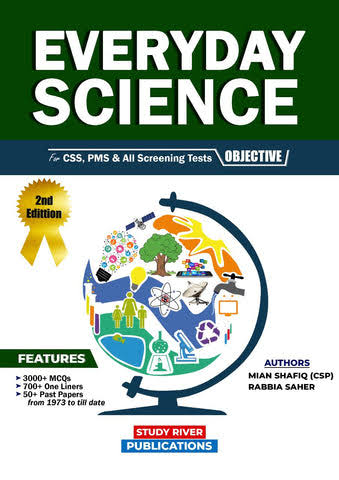 Everyday Science For CSS,PMS, & All Screening Tests objective by Mian Shafiq ( CSP )