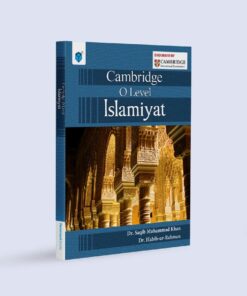 Cambridge o Level Islamiyat  Dr. Saqib M khan Dr. Habib ur Rehman