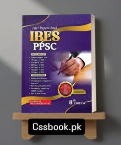 IBES PPSC Past Papers New Edition 8TH By Muhammad Bilal