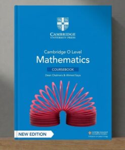 ​Cambridge O Level Mathematics Coursebook (New Edition) - Dean Chalmers & Ahmed Saya