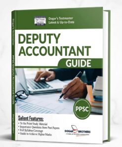 ​PPSC Deputy Accountant Guide: Comprehensive Study  by Dogar Brothers