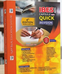 IBES Capsule for Quick Revision 4th Edition by Muhammad Bilal – PPSC | FPSC | CSS MPT | PMS
