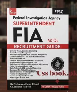 ​FIA Superintendent Recruitment Guide (FPSC) ​Authors: Rai Muhammad Iqbal Kharal & Ch. Ramzan Rasheed
